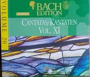 Johann Sebastian Bach - Cantatas / Kantaten, Vol. XI