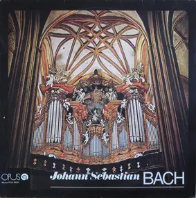 J. S. Bach - Československé Historické Organy