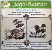 Johann Sebastian Bach / Chor Der St. Hedwigs-Kathedrale Berlin , Karl Forster - Jagd-Kantate. BWV 208 'Was Mir Behagt, Ist Nur Die Muntre Jagd'