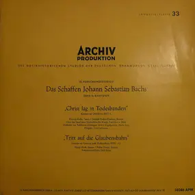 J. S. Bach - 'Christ Lag In Todesbanden', BWV 4 / 'Tritt Auf Die Glaubensbahn', BWV 152