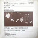 LP - Johann Sebastian Bach / Antonio Vivaldi - David Oistrach und Igor Oistrach , The Royal Philharmonic - Konzert Für Zwei Violinen Und Orchester D-Moll BWV 1043 / Concerto Grosso A-moll Op. 3 Nr. 8