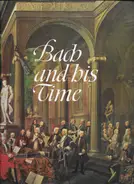 Bach - Bach And His Time