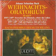 Bach - Weihnachtsoratorium Vol. 2 (Parts 3 And 4)