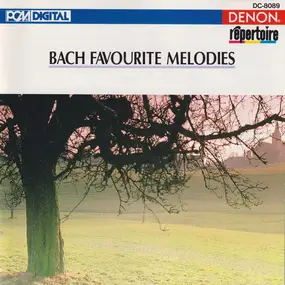 J. S. Bach - Bach Favourite Melodies
