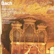 LP - Johann Sebastian Bach - Bachs Orgelwerke Auf Silbermannorgeln 20