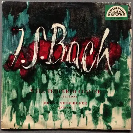 Bach / Bruno Seidlhofer - Well-Tempered Clavier (Selection)