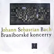 J.S. Bach - Ars Rediviva (Milan Munclinger) - Braniborské Koncerty