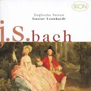 Johann Sebastian Bach : Gustav Leonhardt - Englische Suiten - English Suites - Suites Anglaises