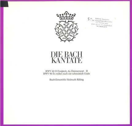 Bach / Helmuth Rilling - Die Bach Kantate - BWV 60 O Ewigkeit, Du Donnerwort - II / BWV 90 Es Reisset Euch Ein Schrecklich E