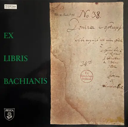Johann Sebastian Bach - Ex Libris Bachianis