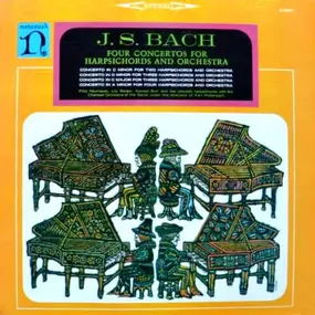 J. S. Bach - Four Concertos For Harpsichords And Orchestra