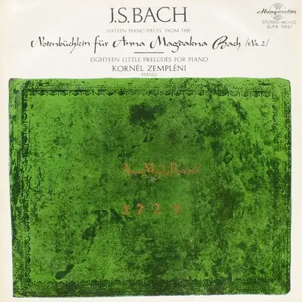 Bach - Sixteen Piano Pieces From The Notenbüchlein Für Anna Magdalena Bach (No. 2) / Eighteen Little Prelu