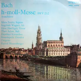 J. S. Bach - H-Moll-Messe (BWV 232) (Ausschnitte)