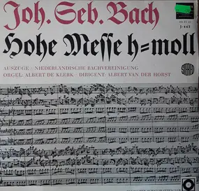 J. S. Bach - Hohe Messe - Auszüge