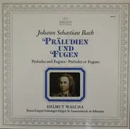 Bach - Präludien Und Fugen BWV 552, 541, 546, 543 ‎