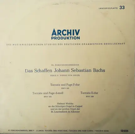 Bach / Helmut Walcha - Toccata Und Fuge F-Dur BWV 540 ‧ Toccata Und Fuge D-moll BWV 565 ‧ Toccata E-Dur BWV 566