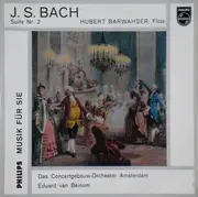 10'' - Johann Sebastian Bach | Hubert Barwahser - Suite Nr. 2 h-moll, BWV 1067
