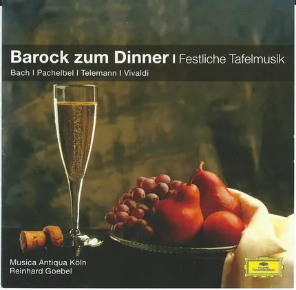 Bach / Pachelbel / Telemann / Vivaldi - Barock Zum Dinner I Festliche Tafelmusik