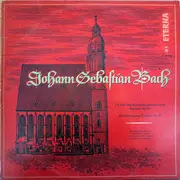 LP - Johann Sebastian Bach - Ich Will Den Kreuzstab Geme Tragen Kantate Nr. 56 / Ich Habe Genug, Kantate Nr. 82