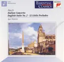 CD - Johann Sebastian Bach / Igor Kipnis - Italian Concerto • English Suite No. 2 • 12 Little Preludes
