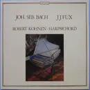LP - Johann Sebastian Bach / Johann Joseph Fux - Harpsichord