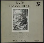 Johann Sebastian Bach - Organ Music, Vol. 1