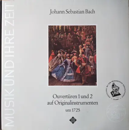 Bach - Ouvertüren 1 und 2 auf Originalinstrumenten um 1725