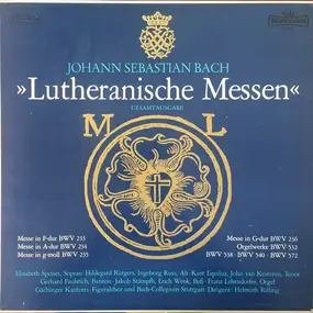 J. S. Bach - Lutheranische Messen