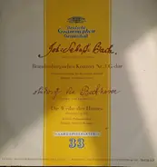 Johann Sebastian Bach / Ludwig van Beethoven - Solistengemeinschaft Der Bachwoche Ansbach Dirigent: - Brandenburgisches Konzert Nr. 3 G-Dur / Die Weihe Des Hauses Ouvertüre, Op. 124