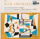 LP - J. S. Bach / Beethoven - Concerto For Violin And Orchestra No. 2 In E Major / Romances For Violin And Orchestra No. 1 In G Major, Op. 40 And No. 2 In F Major, Op. 50 - Mono