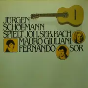 LP - Bach / Giuliani / Sor - Lautensuite Nr. 4 / Grande Ouverture Op. 61 / Grand Solo Op. 14