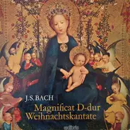 Bach - Magnificat D-dur / Weihnachtskantate