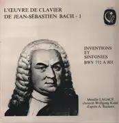LP - Johann Sebastian Bach / Mireille Lagacé - L'Oeuvre De Clavier De Jean-Sébastien Bach - 1