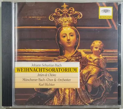 Bach - Weihnachtsoratorium - Arien & Chöre
