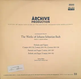 J. S. Bach - Preludes And Fugues BWV 531, 533, 535 / Fantasia And Fugue C Minor BWV 537, 532