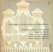 Johann Sebastian Bach / Robert Köbler - Robert Köbler An Der Silbermannorgel Zu Großhartmannsdorf