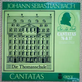 J. S. Bach - Cantatas 76 & 37