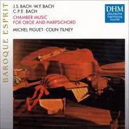 Johann Sebastian Bach / Wilhelm Friedemann Bach / Carl Philipp Emanuel Bach - Michel Piguet ∙ Colin - Chamber Music For Oboe And Harpsichord