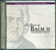 Bach - The Best Of Bach II