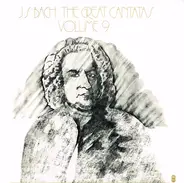 Johann Sebastian Bach - The Great Cantatas Volume 9