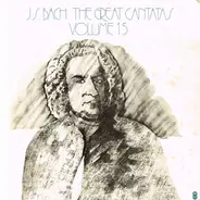 Johann Sebastian Bach - The Great Cantatas Volume 15