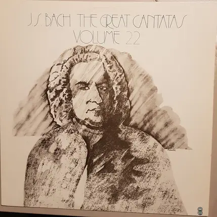Johann Sebastian Bach - The Great Cantatas, Volume 22