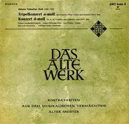 Bach - Tripelkonzert A-Moll / Konzert D-Moll