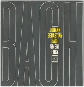 J. S. Bach - Umění Fugy