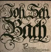 LP-Box - Johann Sebastian Bach - 12 Sonaten Für Konzertierendes Cembalo Und Soloinstrumente