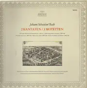 LP - Johann Sebastian Bach - 2 Kantaten / 3 Motetten