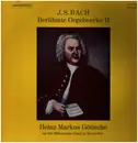 LP - Johann Sebastian Bach - Berühmte Orgelwerke II