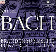 Johann Sebastian Bach - Brandenburgische Konzerte Nr. 1 Bis 6