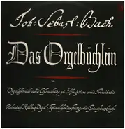 Johann Sebastian Bach - Das Orgelbüchlein, Orgelchoräle Und Choralsätze Zu Pfingsten Und Trinitatis