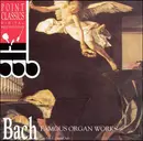 CD - Johann Sebastian Bach - Famous Organ Works